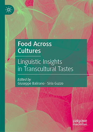 Food Across Cultures: Linguistic Insights in Transcultural Tastes
