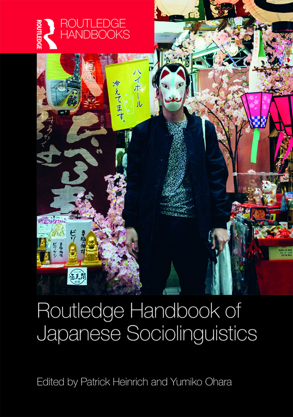 The Routledge Handbook of Japanese Sociolinguistics