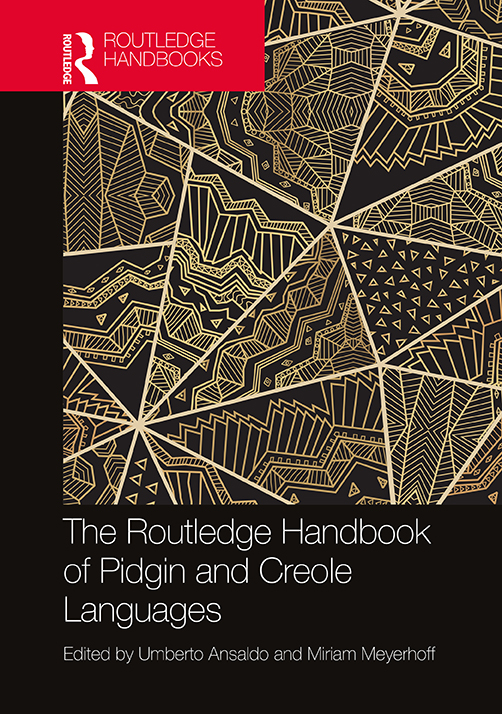 Routledge Handbook of Pidgin and Creole Languages.